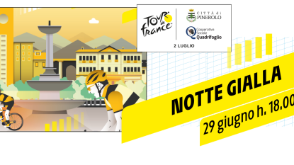 Notte Gialla a Pinerolo 29 giugno 2024 ..aspettando il Tour de France